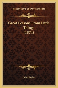 Hardcover Great Lessons From Little Things (1874) Book