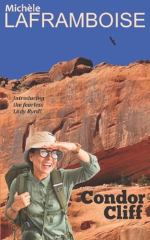Paperback Condor Cliff: A Lady Byrd Adventure Book