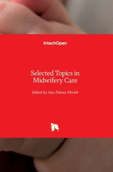 Hardcover Selected Topics in Midwifery Care Book