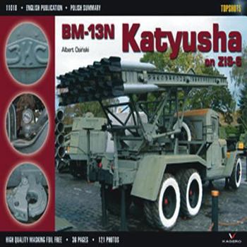 Paperback Bm-13n Katyusha: On Zis-6 Book