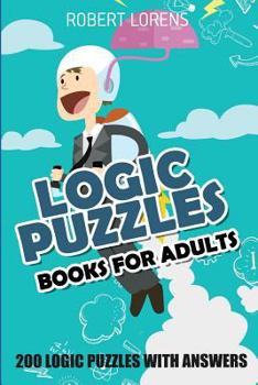 Paperback Logic Puzzles Book For Adults: Fillomino 8x8 - 200 Logic Puzzles with Answers Book