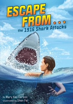 Paperback Escape from . . . the 1916 Shark Attacks Book