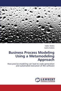 Paperback Business Process Modeling Using a Metamodeling Approach Book