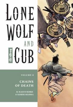 Paperback Lone Wolf and Cub Volume 8: Chains of Death Book