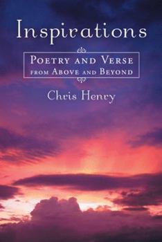 Paperback Inspirations: Poetry and Verse from Above and Beyond Book