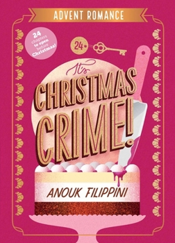 Paperback It's Christmas Crime!: An Advent Romance Book