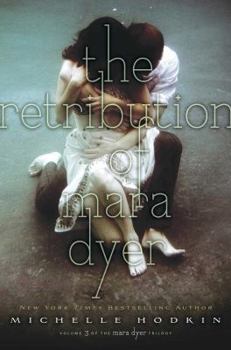 Hardcover The Retribution of Mara Dyer: Volume 3 Book