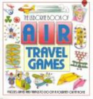 Paperback The Usborne Book of Air Travel Games Book
