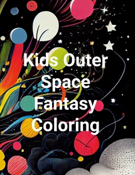 Paperback Kids Outer Space Fantasy Colouring Book