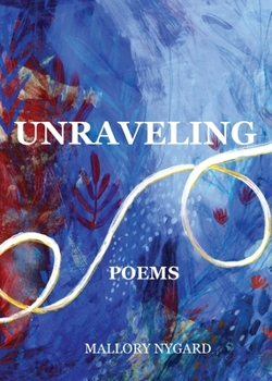 Paperback Unraveling: Poems Book
