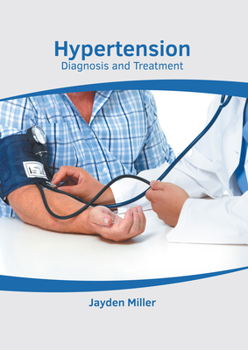 Hardcover Hypertension: Diagnosis and Treatment Book