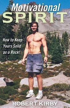 Paperback Motivational Spirit: How to Keep Yours Solid as a Rock! Book