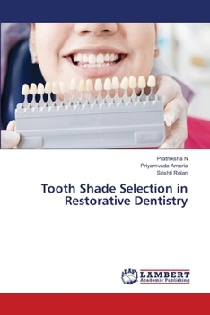 Tooth Shade Selection in Restorative Dentistry