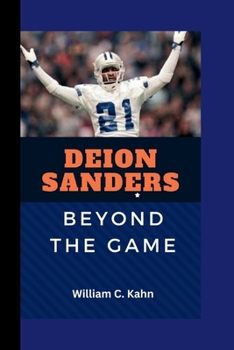 Paperback Deion Sanders: Beyond the Game Book