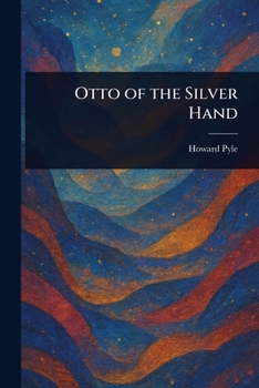 Otto of the Silver Hand