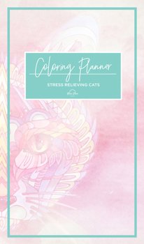 Paperback Coloring Planner: Stress Relieving Cats Book