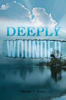 Paperback Deeply Wounded Book