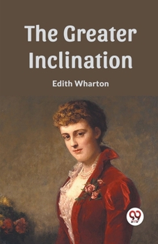 Paperback The Greater Inclination Book