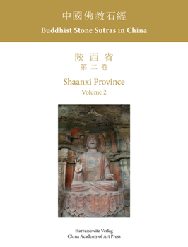 Hardcover Buddhist Stone Sutras in China: Shaanxi Province. Volume 2 [Chinese] Book
