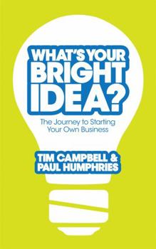 Paperback What's Your Bright Idea? Book