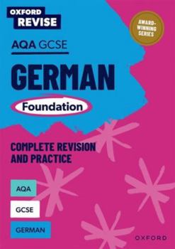 Oxford Revise: AQA GCSE German Foundation