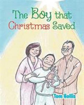 Paperback The Boy That Christmas Saved Book