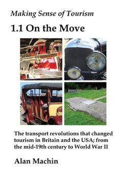 Paperback Making Sense of Tourism: 1.1 On the Move Book