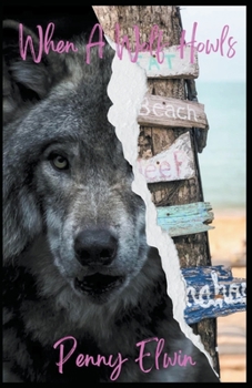 Paperback When a Wolf Howls Book