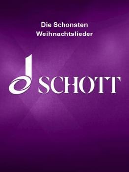 Paperback Die Schonsten Weihnachtslider: Sehr Leicht Bearbeitet for 1-2 Violins Book