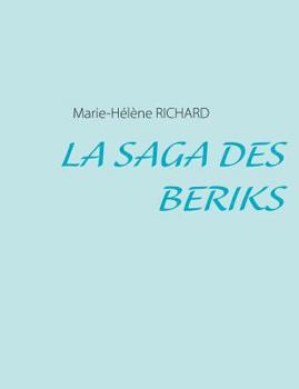 Paperback La Saga des Beriks [French] Book