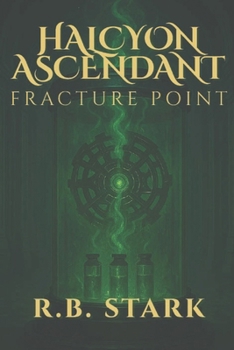 Paperback Halycon Ascendant Vol 1: Fracture Point Book