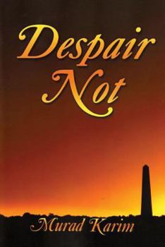 Paperback Despair Not Book