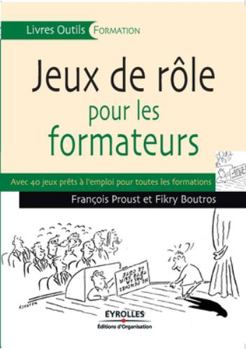 Paperback Jeux de rôles pour les formateurs [French] Book