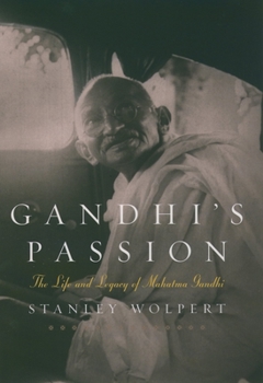 Paperback Gandhi's Passion: The Life and Legacy of Mahatma Gandhi Book