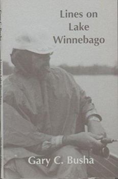 Paperback LINES ON LAKE WINNEBAGO Book