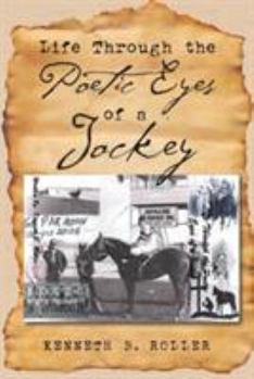 Paperback Life Through the Poetic Eyes of a Jockey Book