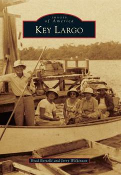 Key Largo - Book  of the Images of America: Florida