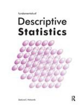 Paperback Fundamentals of Descriptive Statistics Book