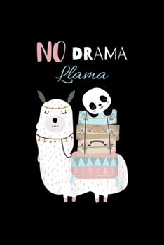 Paperback No Drama Llama: No Drama Llama Cute Panda Riding Llama Alpaca Journal/Notebook Blank Lined Ruled 6X9 100 Pages Book