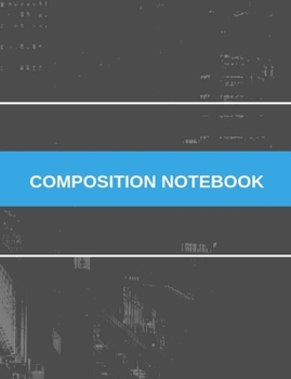 Paperback Composition Notebook: College Ruled Lined Paper, 100 Pages Book