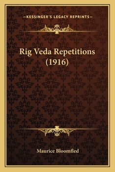 Paperback Rig Veda Repetitions (1916) Book