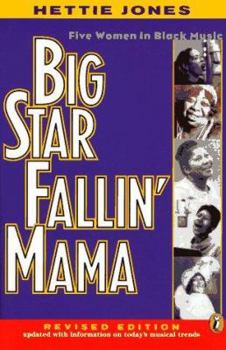 Paperback Big Star Fallin' Mama: Five Women in Black Music Book