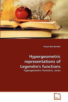 Paperback Hypergeometric representations of Legendre's functions Book