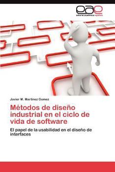 Paperback Métodos de diseño industrial en el ciclo de vida de software [Spanish] Book