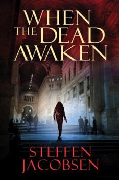 Hardcover When the Dead Awaken Book