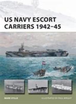 Paperback US Navy Escort Carriers 1942-45 Book