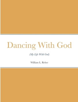 Paperback Dancing With (My Life With God: (My Life With God) Book