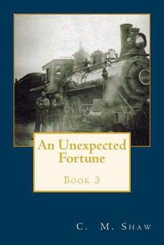 Paperback An Unexpected Fortune Book