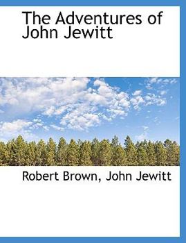 Paperback The Adventures of John Jewitt Book