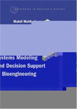 Hardcover Intelligent Systems Modeling and Decision Support in Bioengineering Book